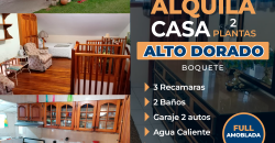 ALQUILA CASA ALTO DORADO BOQUETE