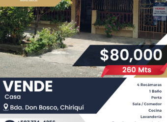 Vende Casa en Barriada Don Bosco, Chiriquí
